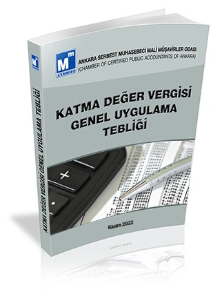 Katma Değer Vergisi Genel Uygulama Tebliği
(Kasım 2022)