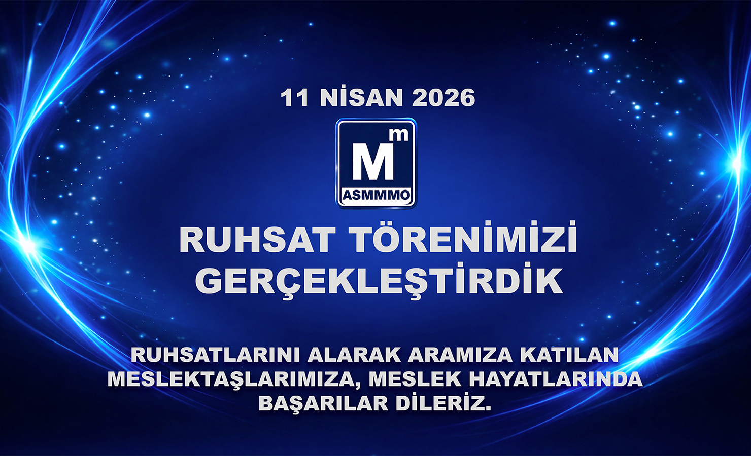 Ruhsat Törenimizi Gerçekleştirdik