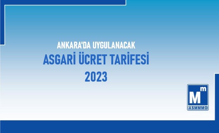 Ankara'da Uygulanacak Asgari Ücret Tarifesi  - 2023