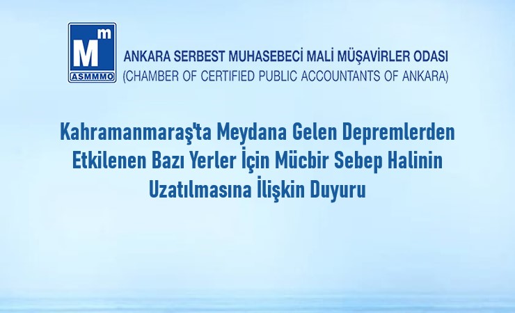 Depremlerden Etkilenen Bazı Yerler İçin Mücbir Sebep Halinin Uzatılmasına İlişkin SGK Duyurusu