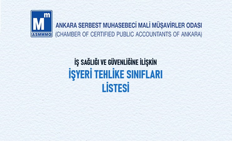 İş Sağlığı ve Güvenliğine İlişkin İşyeri Tehlike Sınıfları Listesi