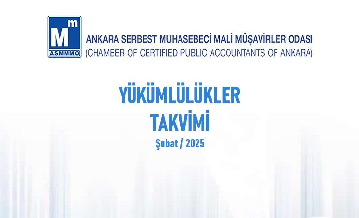 Yükümlülükler Takvimi - Şubat / 2025