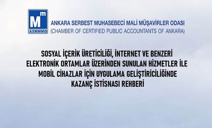 Sosyal İçerik Üreticiliği, İnternet ve Benzeri Elektronik Ortamlar Üzerinden Sunulan Hizmetler İle Mobil  Cihazlar İçin Uygulama Geliştiriciliğinde Kazanç İstisnası Rehberi