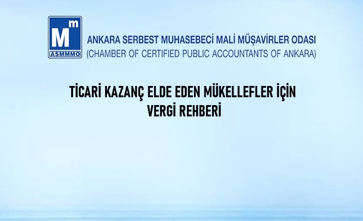 Ticari Kazanç Elde Eden Mükellefler İçin Vergi Rehberi