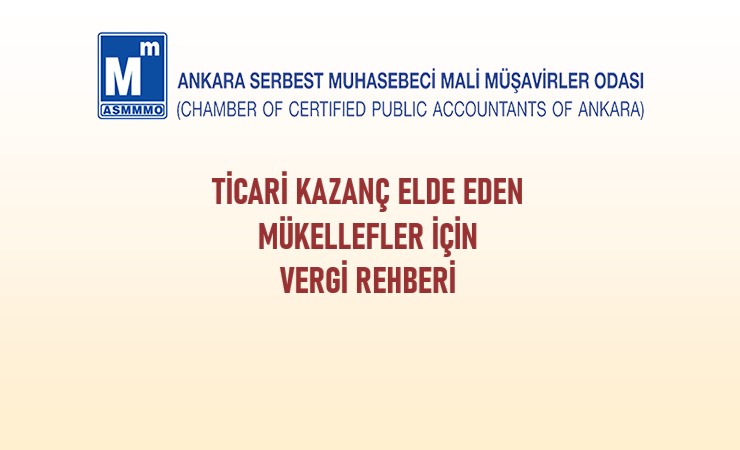 Ticari Kazanç Elde Eden Mükellefler İçin Vergi Rehberi