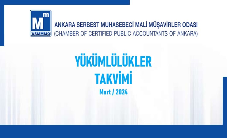 Yükümlülükler Takvimi -  Mart / 2024