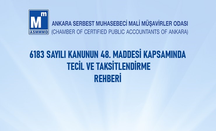 6183 sayılı Kanunun 48. Maddesi Kapsamında Tecil ve Taksitlendirme Rehberi