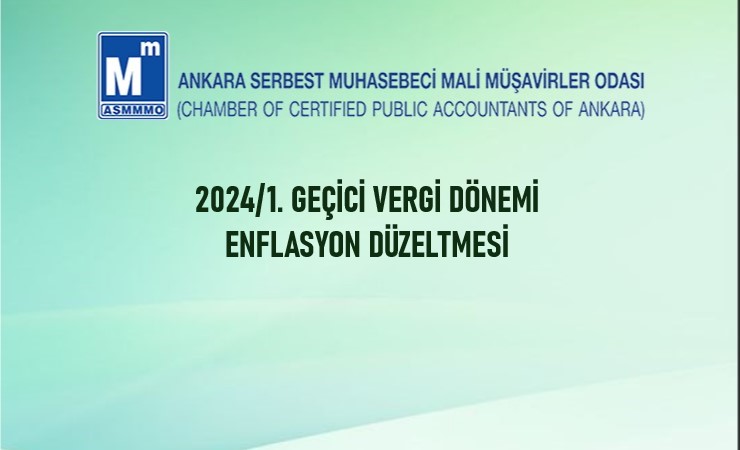 2024/1. Geçici Vergi Dönemi – Enflasyon Düzeltmesi