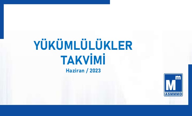 Yükümlülükler Takvimi -  Haziran / 2023