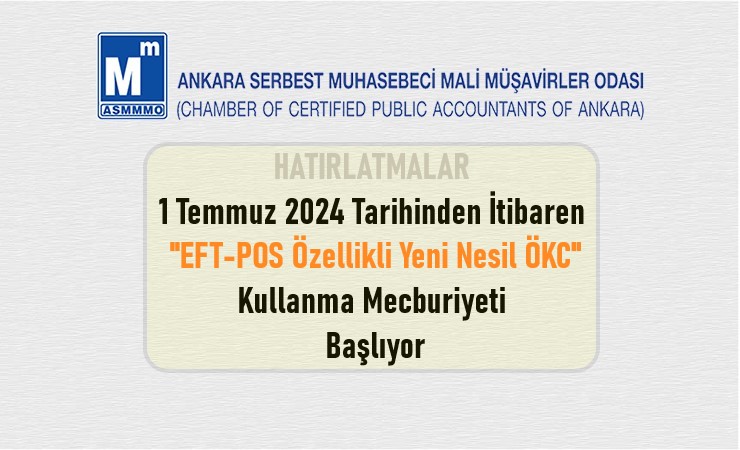 1 Temmuz 2024 Tarihinden İtibaren “EFT-POS Özellikli Yeni Nesil ÖKC” Kullanma Mecburiyeti Başlıyor