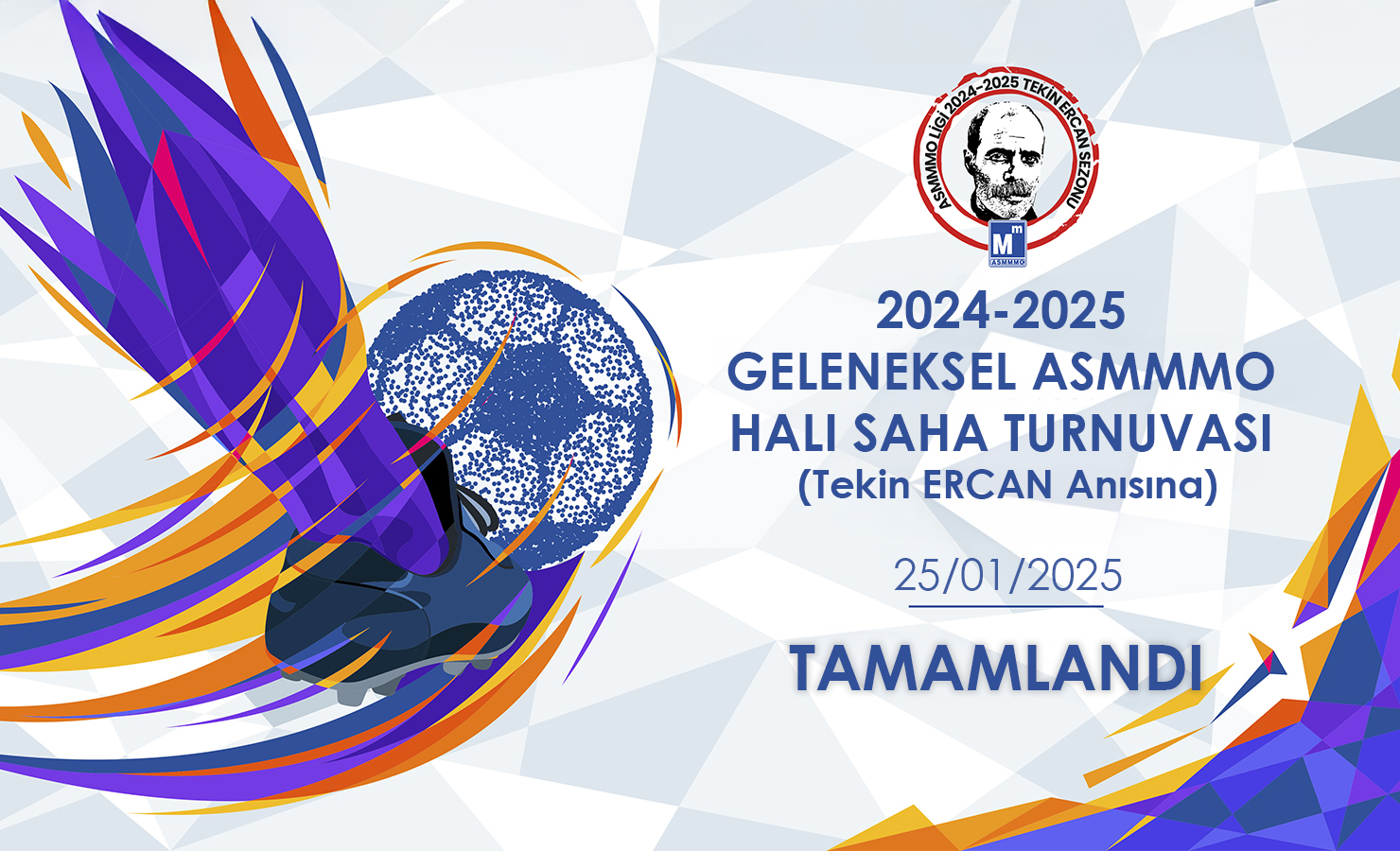 FUTBOL TURNUVASI TAMAMLANDI