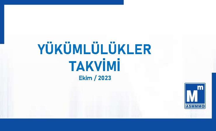 Yükümlülükler Takvimi -  Ekim/ 2023