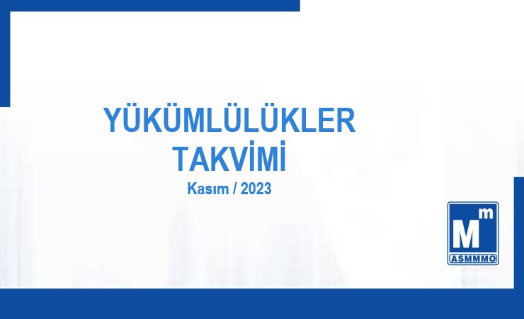 Yükümlülükler Takvimi -  Kasım/ 2023