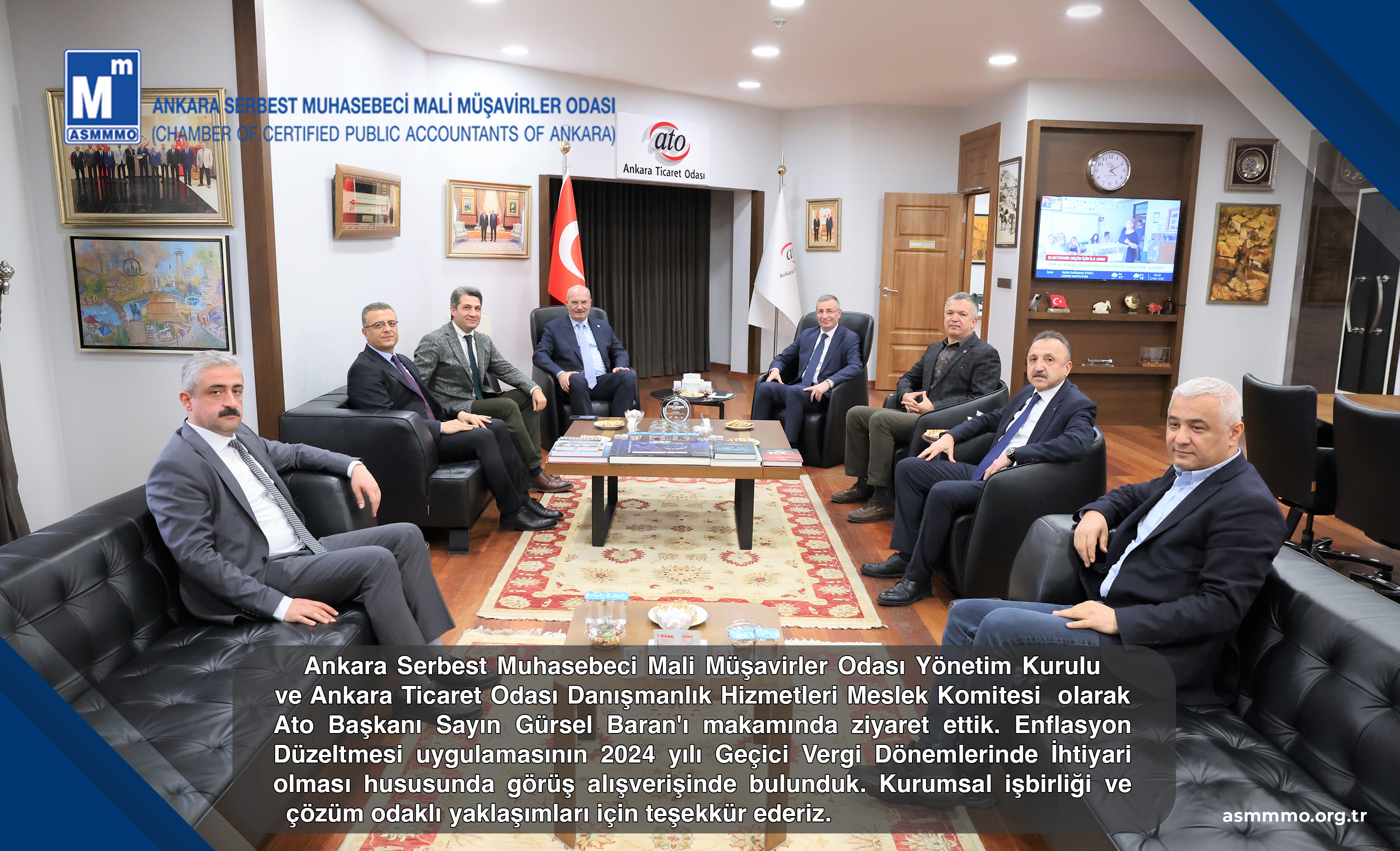 Ankara Ticaret Odası Başkanı Gürsel BARAN'ı Makamında ziyaret ettik