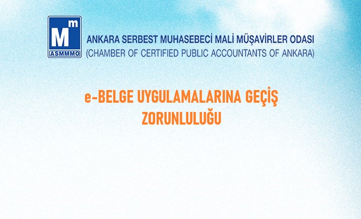 e-Belge Uygulamalarına Geçiş Zorunluluğu