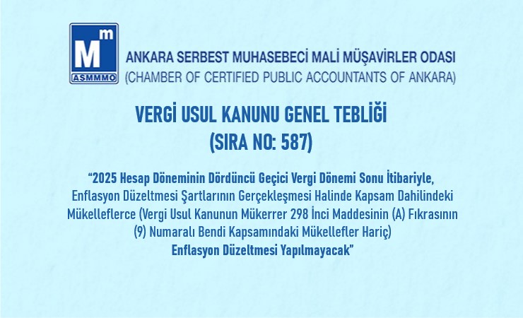2025 Dönemi Dördüncü Geçici Vergi Dönemi Sonu İtibariyle Enflasyon Düzeltmesi Yapılmayacak
