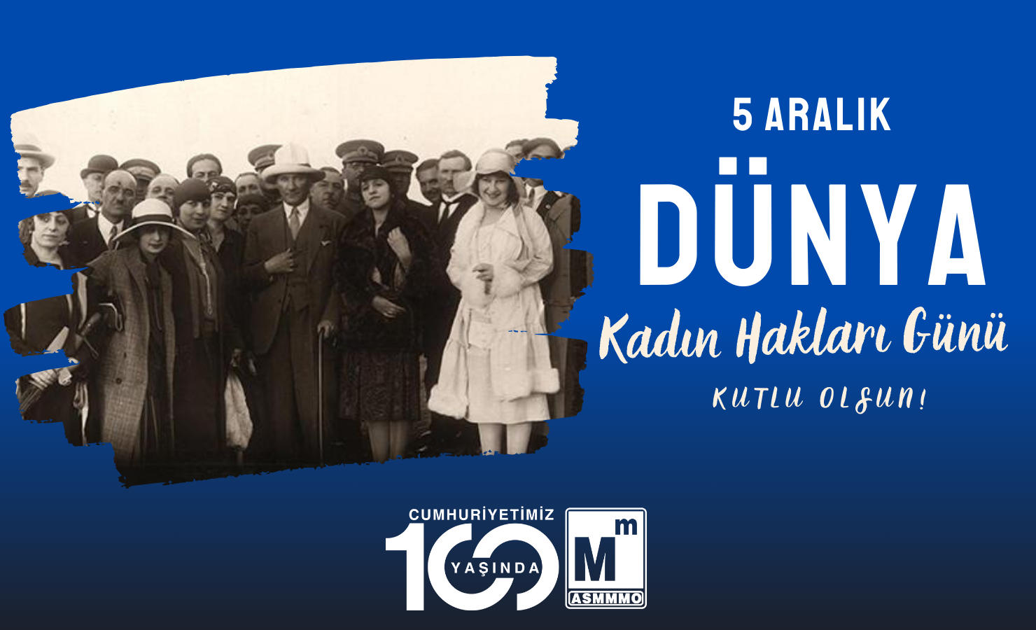 5 Aralık Dünya Kadın Hakları Günü Kutlu Olsun