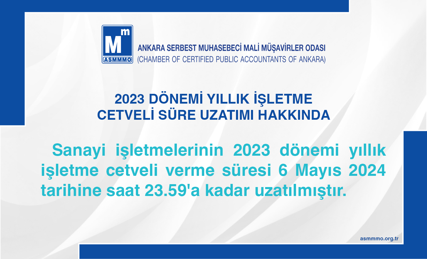 2023 DÖNEMİ YILLIK İŞLETME CETVELİ SÜRE UZATIMI HAKKINDA DUYURU