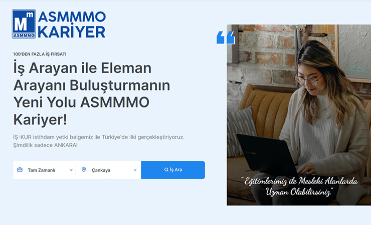 ASMMMO Kariyer Platformu - İşverenlerle İş Arayanları Buluşturuyor!