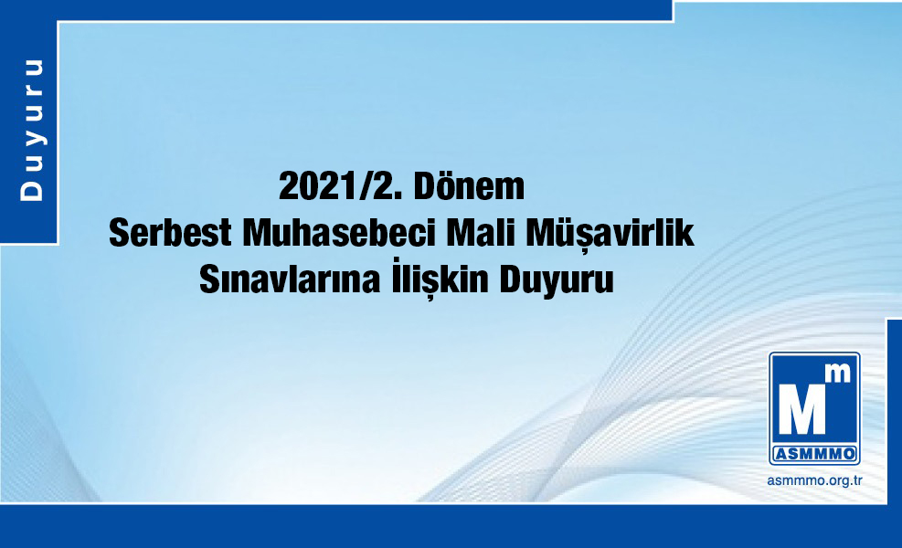 Serbest Muhasebeci Mali Müşavirlik Sınavlarına İlişkin Duyuru