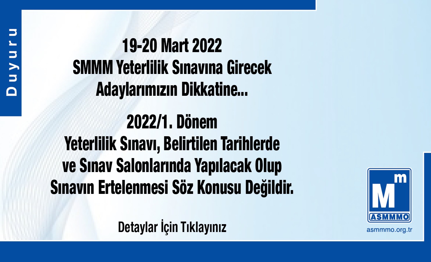 19-20 Mart 2022 SMMM Yeterlilik Sınavı’na Girecek Adaylarımızın Dikkatine