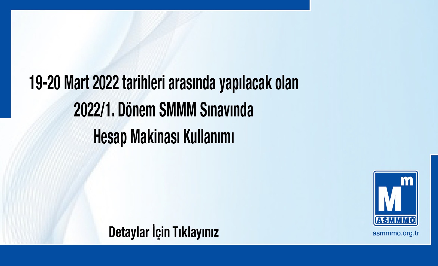 2022/1. Dönem SMMM Sınavında Hesap Makinası Kullanımı