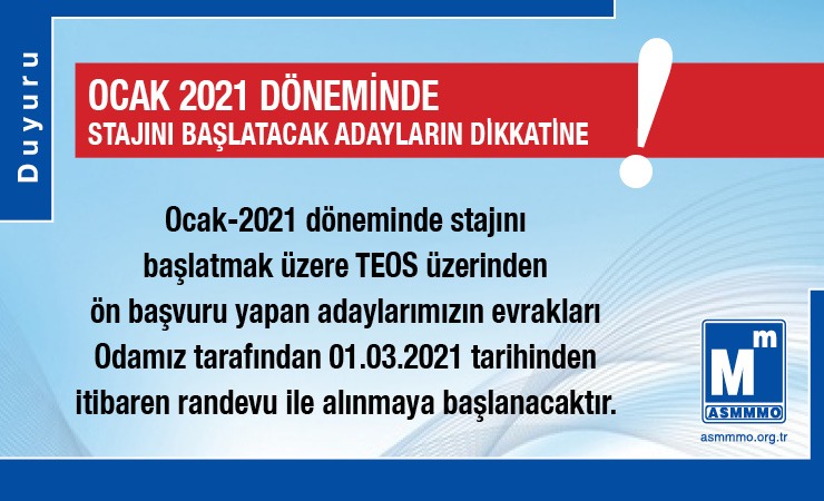 Ocak 2021 Döneminde Stajını Başlatacak Adayların Dikkatine