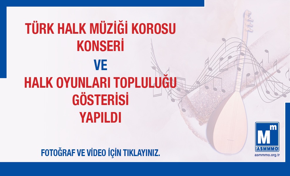 ASMMMO Türk Halk Müziği Korosu Konseri