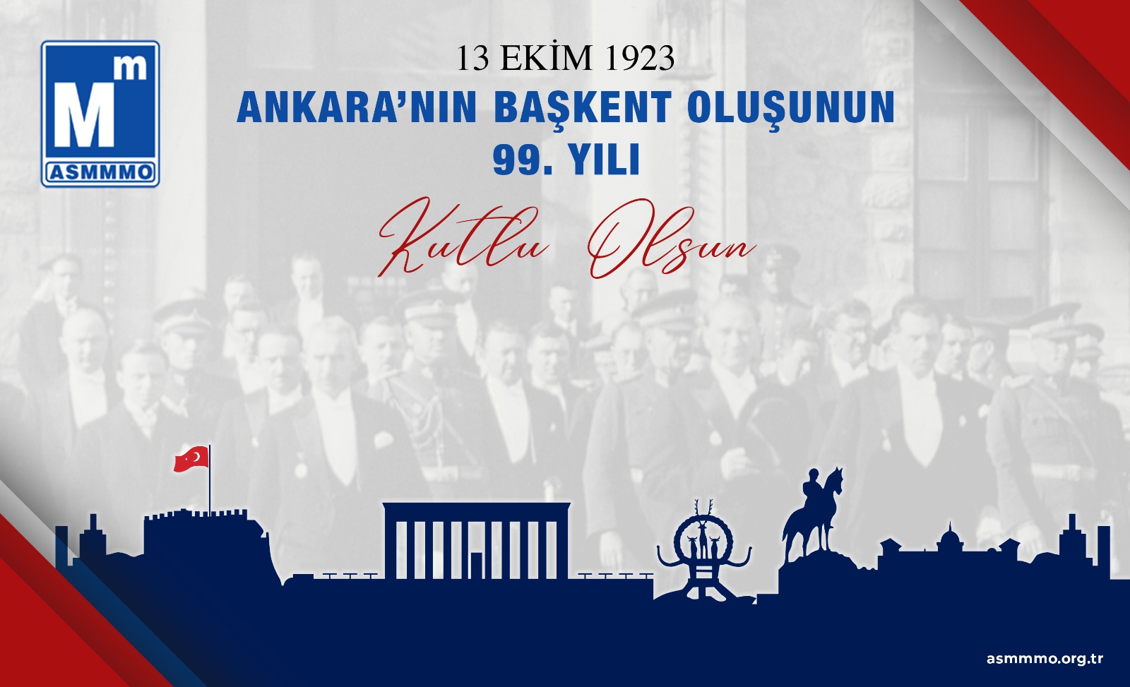 Ankara'nın Başkent Oluşunun 99. Yılı Kutlu Olsun