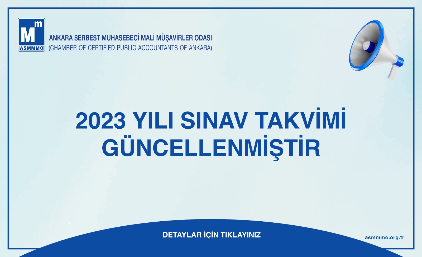 2023 Yılı Sınav Takvimi güncellenmiştir.