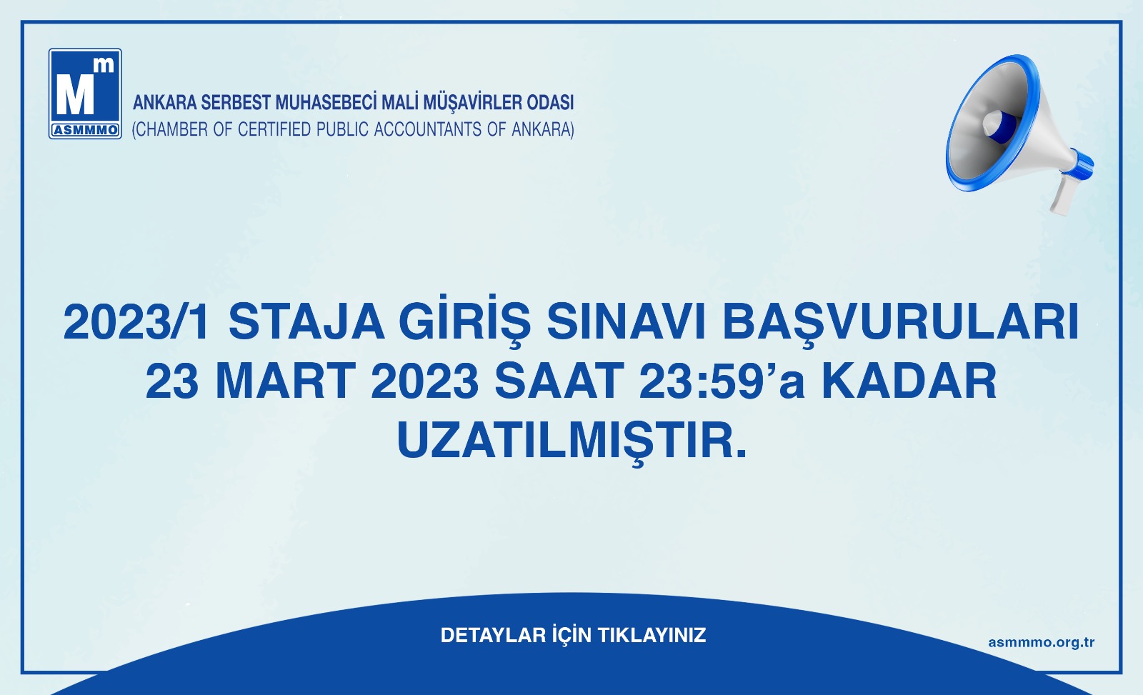 2023/1 Staja Giriş Sınavı Başvuruları 23 Mart 2023 Saat 23:59’a kadar uzatılmıştır.