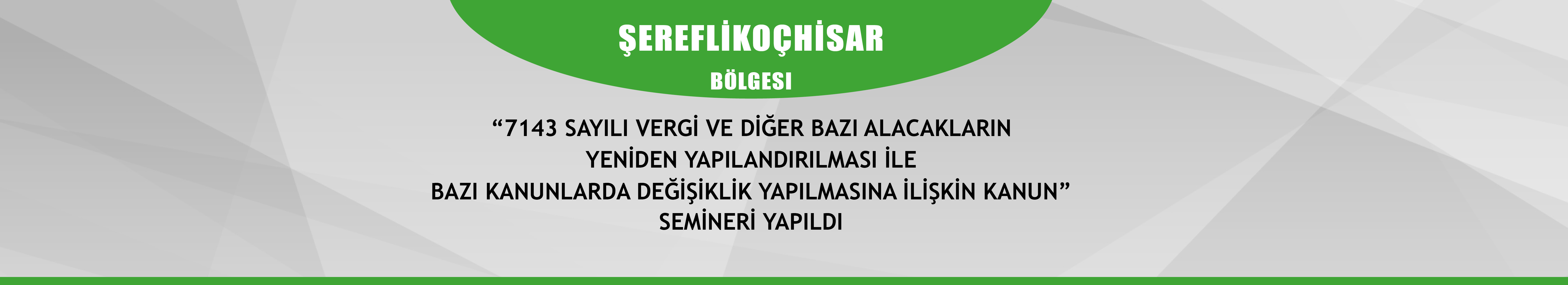 ŞEREFLİKOÇHİSAR - SEMİNER