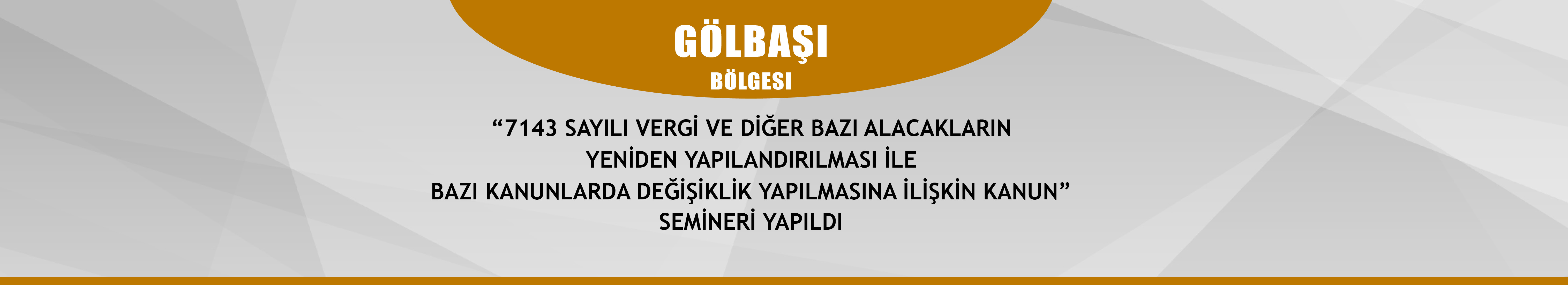 GÖLBAŞI - SEMİNER
