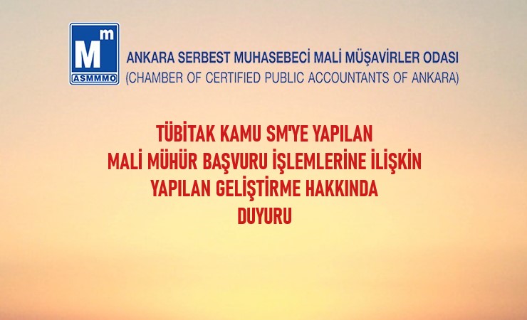 TÜBİTAK Kamu SM’ye Yapılan Mali Mühür Başvuru İşlemlerine İlişkin Yapılan Geliştirme Hakkında Duyuru