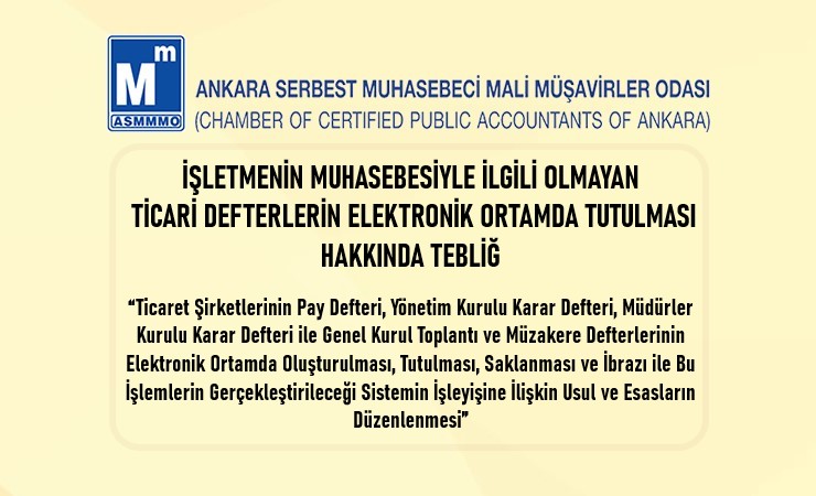 İşletmenin Muhasebesiyle İlgili Olmayan Ticari Defterlerin Elektronik Ortamda Tutulması