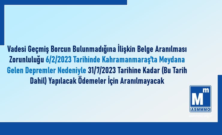 Vadesi Geçmiş Borcun Bulunmadığına İlişkin Belge Aranılması Zorunluluğu
