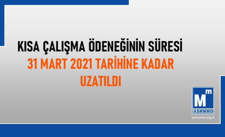 Kısa Çalışma Ödeneği Süre Uzatımı