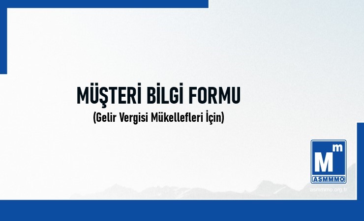 Müşteri Bilgi Formu