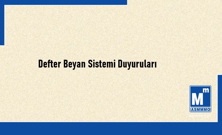Defter Beyan Sistemi Duyuruları