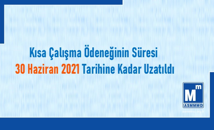 Kısa Çalışma Ödeneği Süre Uzatımı