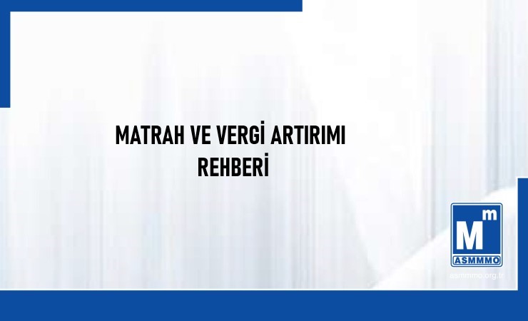 Matrah ve Vergi Artırımı Rehberi
