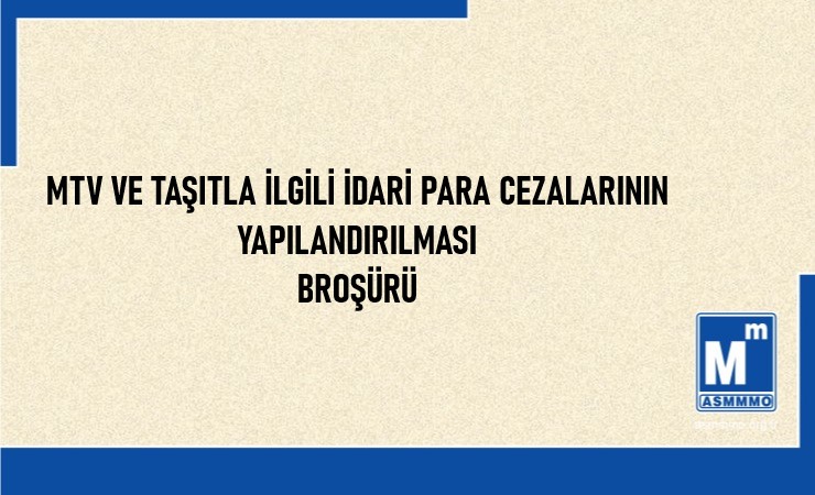 MTV ve Taşıtla İlgili İdari Para Cezalarının Yapılandırılması Broşürü
