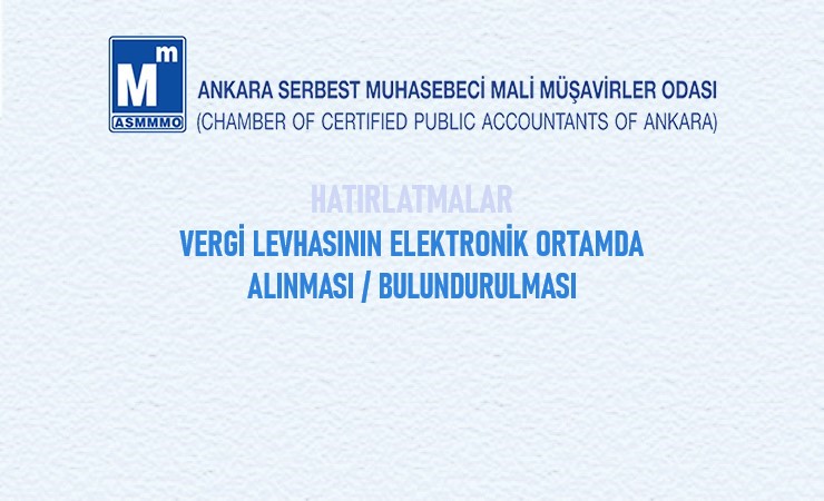 Vergi Levhasının Elektronik Ortamda Alınması ve Bulundurulması