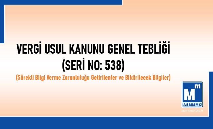 Vergi Usul Kanunu Genel Tebliği (Seri No: 538)
