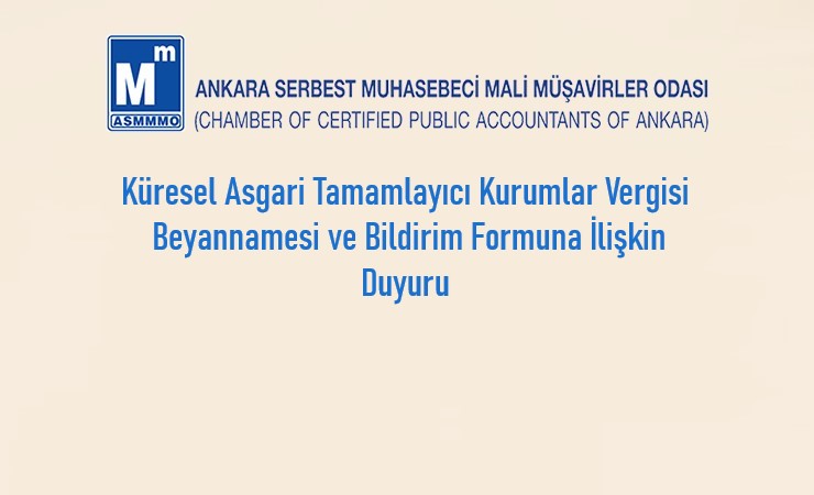 Küresel Asgari Tamamlayıcı Kurumlar Vergisi Beyannamesi ve Bildirim Formuna İlişkin Duyuru