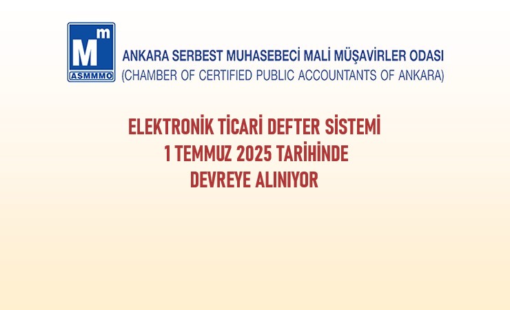 Elektronik Ticari Defter Sistemi, 1 Temmuz 2025 Tarihinde Devreye Alınıyor