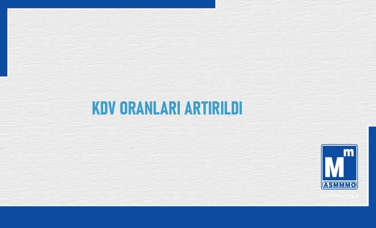KDV Oranları Artırıldı