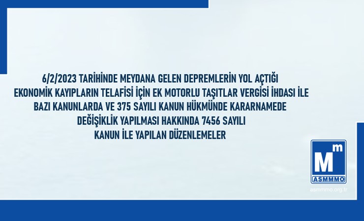 7456 sayılı Kanun İle Yapılan Düzenlemeler