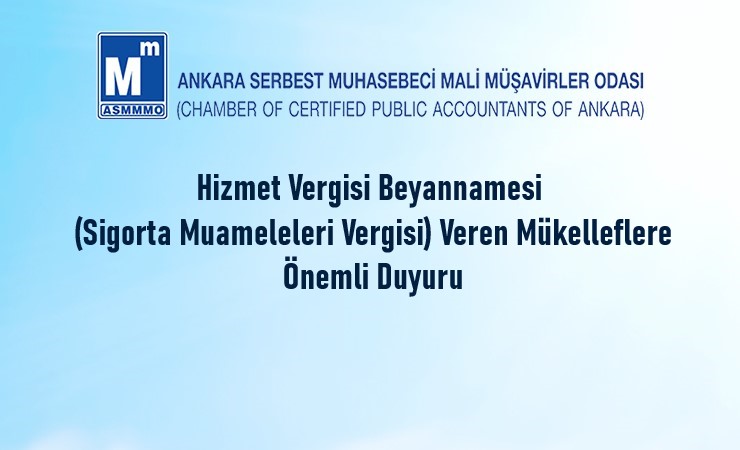 Hizmet Vergisi Beyannamesi (Sigorta Muameleleri Vergisi) Veren Mükelleflere Önemli Duyuru