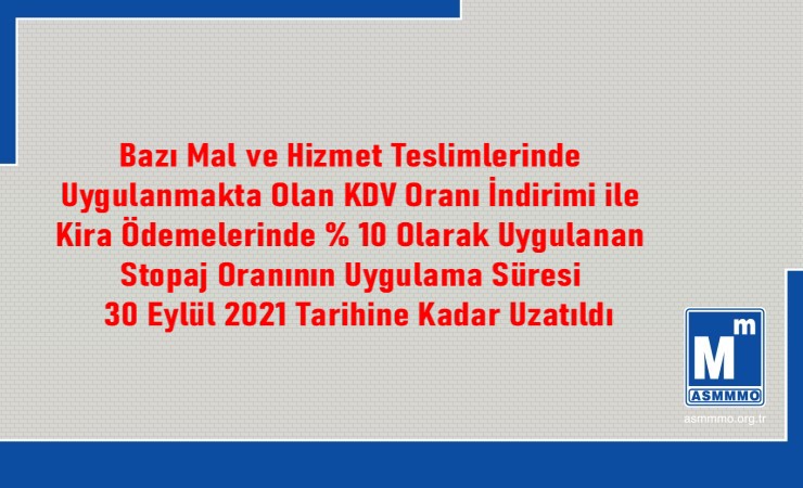 KDV Oranı İndirimi ile Kira Ödemelerinde % 10 Olarak Uygulanan Stopaj Oranı Uygulama Süresi